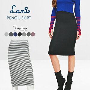 Lani ラニ ペンシルスカート ひざ丈 ミディアム Pencil Skirt無地 ボーダー 膝丈 タイトスカート