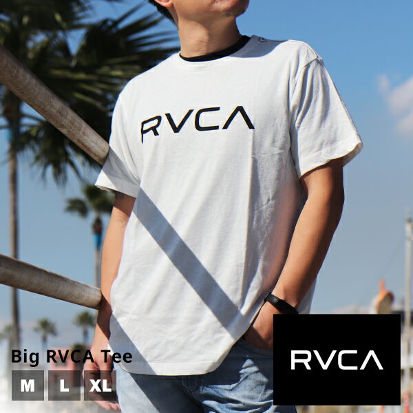 ルーカ RVCA Tシャツ メンズ トップス 半袖 白 BIG RVCA TEE ロゴT カジュアル ストリート サーフ スケーター ブランド