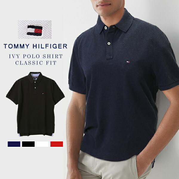 トミーヒルフィガー プレゼント メンズ トミーヒルフィガー ポロシャツ メンズ ゴルフ スポーツ tommy hilfiger トミーコットン クラシックフィット 半袖 ワンポイント ロゴホワイト ブラック トップス IVY POLO 綿 無地 大きいサイズ