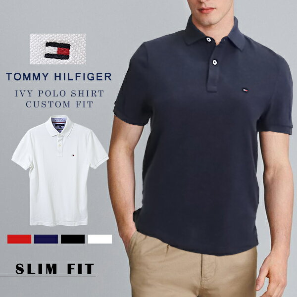 トミーヒルフィガー ポロシャツ メンズ スリム ゴルフ スポーツ tommy hilfiger トミーコットン カスタムフィット 半袖 ワンポイント ロゴホワイト ブラック トップス IVY POLO 綿 無地 大きいサイズ