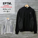 エピトミ EPTM スウェット パーカー メンズ裏起毛 無地 フード パーカ カジュアル ストリート ファッションHYBRID FLEECE HOODIE ハイブリッド フリース ブラック グレー EP9289 EP9293