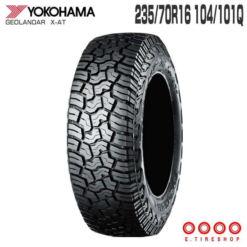 橫濱（Yokohama） - 235/70R16 104/101Q GEOLANDER X-AT G016 単品 1本 16インチ サマータイヤ 夏タイヤ ヨコハマ YOKOHAMA ジオランダー X-AT G016