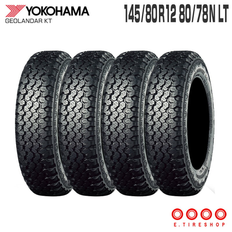 (4本セット) ジオランダー KT Y828C 145/80R12 80/78N LT 12インチ タイヤ単品 ヨコハマタイヤ YOKOHAMA TIRES GEOLANDAR KT 145/80R12 145R12 6PR エブリィ キャリィ ハイゼット ジオランダー マッドアンドスノー オールテレーン