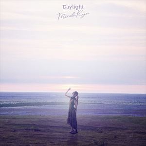 【CD】MindaRyn ／ TVアニメ『ありふれた職業で世界最強 2nd season』OP主題歌「Daylight」