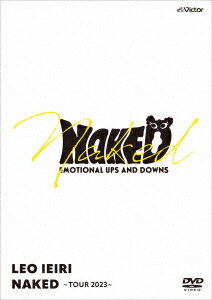 【DVD】家入レオ ／ NAKED ～TOUR 2023～