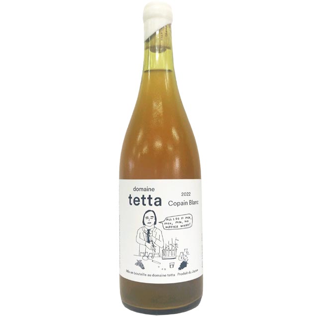 [2022]ѥ󡡥֥750ml / ɥ᡼̡ƥå[] Copain Blanc / domaine tetta [W-4...