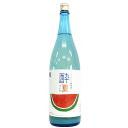 東力士　トロピカル純米　酔夏（すいか） [1800ml] [島崎酒造] [栃木]