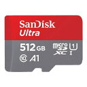 【5日は24時間限定クーポン配布&ポイントアップ】Sandisk サンディスクmicroSDXC 512GB SDSQUA4-512G-GN6MN(250850...