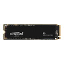 【スーパーSALE要エントリーで最大300%ポイントバック】crucial クルーシャルクルーシャル P3 3D NAND NVMe PCIe3.0 M.2 S...