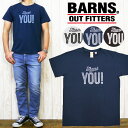 バーンズ BARNS 半袖 Tシャツ プリント アメリカ製 「Thank YOU 」 BR-6250