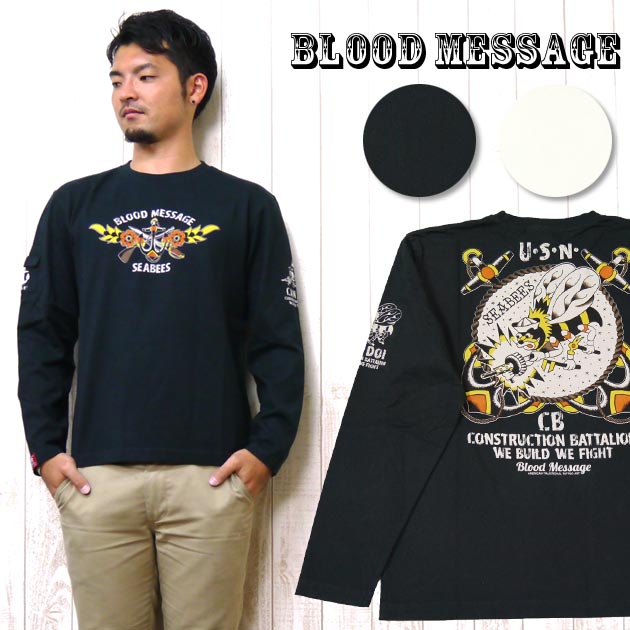 ブラッドメッセージ BLOOD MESSAGE Tシャツ 長袖 プリント 抜染 SEABEES BLLT-770