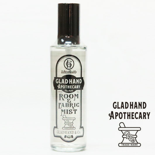 GLAD HAND APOTHECARY グラッドハンド アポセカリー ルーム＆ファブリック ミスト 芳香剤 120ml