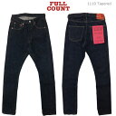 tJEg FULLCOUNT 1110 TAPERED W[Y e[p[h 13.7oz WouGRbg fj