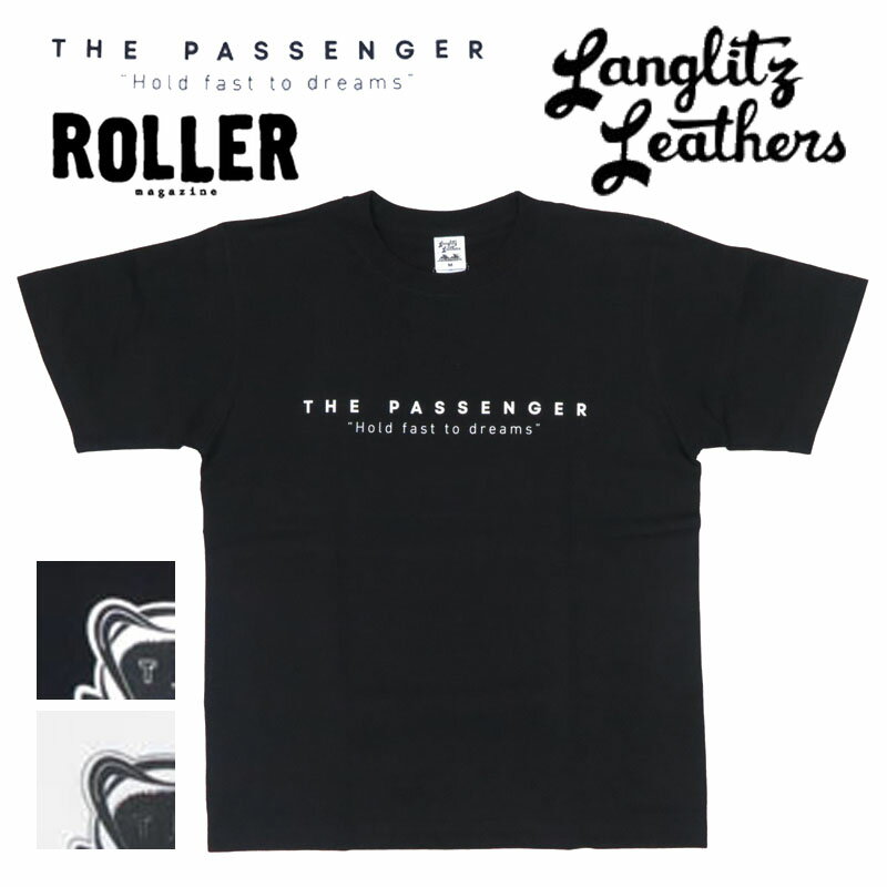 ラングリッツレザーズ Langlitz Leathers 半袖 Tシャツ ロゴプリント THE PASSENGER Roller Magazine LLPA-002