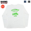 バーンズ BARNS COZUN 長袖 プリント Tシャツ SPEEDWAY BR-24119 【2024年春夏新作】