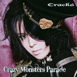 Crack6／Crazy　Monsters　Parade