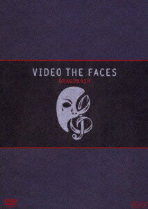 Dragon　Ash／VIDEO　THE　FACES