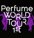 Perfume／Perfume　WORLD　TOUR　1st（Blu−ray　Disc）