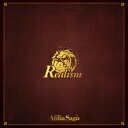 アフィリア・サーガ／Realism（豪華盤）（2DVD付）