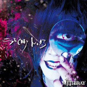 MEJIBRAY／SECRET　No．03（初回限定盤A）（DVD付）