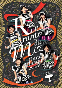 ももいろクローバーZ／女祭り2014〜Ristorante　da　MCZ〜LIVE　DVD