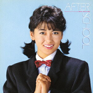 中山美穂／AFTER　SCHOOL