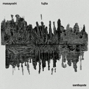 Masayoshi　Fujita／Apologues
