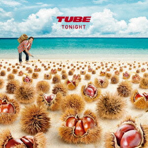 TUBE／TONIGHT（初回生産限定盤）（DVD付）
