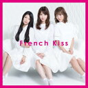 フレンチ・キス／French　Kiss（TYPE−A）（DVD付）
