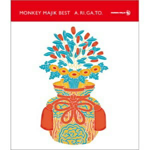 MONKEY　MAJIK／MONKEY　MAJIK　BEST　−　A．RI．GA．TO　−