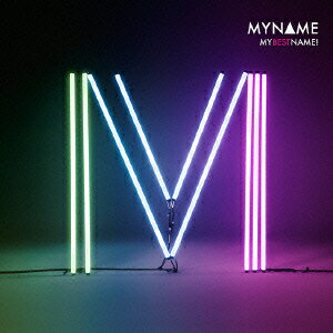 MYNAME／MYBESTNAME！（初回限定盤）（DVD付）