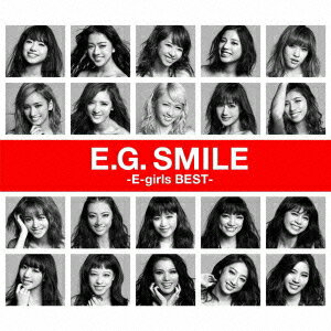 E−girls／E．G．　SMILE　−E−girls　BEST−（2CD＋1DVD）