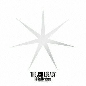 三代目　J　Soul　Brothers　from　EXILE　TRIBE／THE　JSB　LEGACY（初回生産限定盤）（2DVD付）