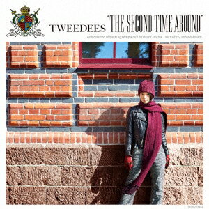 TWEEDEES／The　Second　Time　Around（初回限定盤）（DVD付）