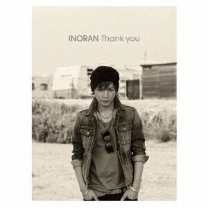 INORAN／Thank　You（初回限定盤）（DVD付）