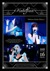 Kalafina　Arena　LIVE　2016　at　日本武道館（Blu−ray　Disc）
