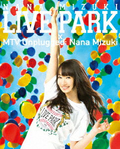 水樹奈々／NANA　MIZUKI　LIVE　PARK　×　MTV　Unplugged：　Nana　Mizuki（Blu−ray　Disc）