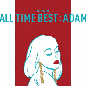 MINMI／ALL　TIME　BEST：ADAM