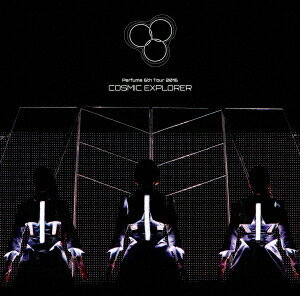 Perfume／Perfume　6th　Tour　2016「COSMIC　EXPLORER」（通常盤）