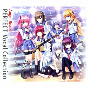 Angel　Beats！　PERFECT　VOCAL　COLLECTION