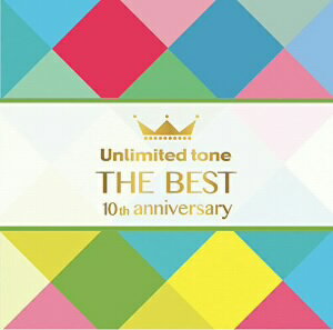 Unlimited　tone／Unlimited　tone　“THE　BEST”　−10th　anniversary−