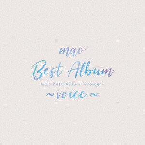 mao／mao　Best　Album　〜voice〜