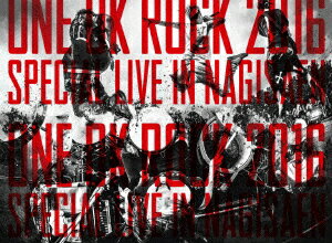 ONE　OK　ROCK／ONE　OK　ROCK　2016　SPECIAL　LIVE　IN　NAGISAEN