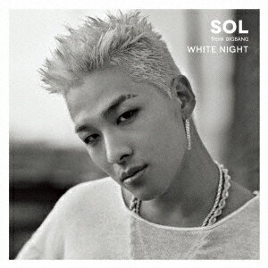 SOL（from　BIGBANG）／WHITE　NIGHT[スマプラ対応]