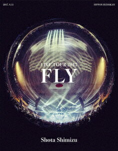清水翔太／清水翔太　LIVE　TOUR　2017“FLY”（Blu−ray　Disc）