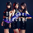 AKB48／Teacher　Teacher（Type　B）（通常盤）（DVD付）