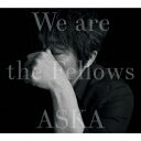ASKA／We　are　the　Fellows