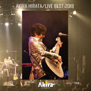 平田輝／AKIRA　HIRATA／LIVE　BEST　2018