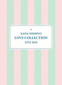 西野カナ／Kana　Nishino　Love　Collection　Live　2019（完全生産限定盤）