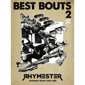 RHYMESTER／ベストバウト　2　RHYMESTER　Featuring　Works　2006−2018（初回限定盤B）（DVD付）